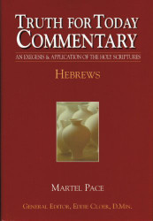 Hebrews (Truth for Today Commentary)