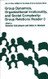 Group Dynamics Organizational Irrationality and Social Complexity: