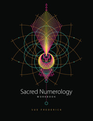 Sacred Numerology: Workbook