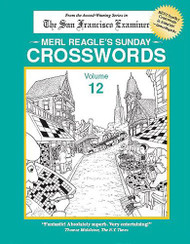 Merl Reagle's Sunday Crosswords Volume 12