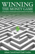 Winning The Money Game: A Rule Book to Achieving Financial Success