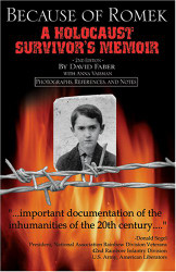 Because of Romek: A Holocaust Survivor's Memoir