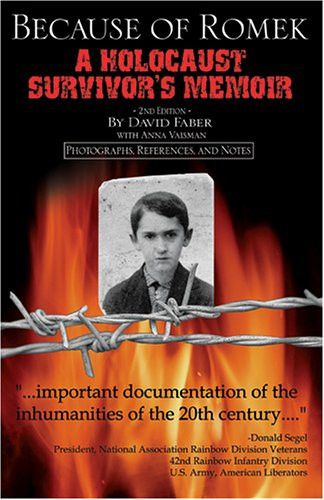 Because of Romek: A Holocaust Survivor's Memoir