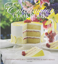 The Entertaining Cookbook: Southern Lady's Best Tables Recipes &