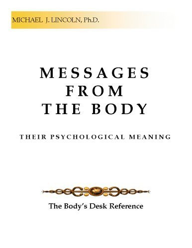 Messages from the Body: Their Psychological Meaning