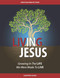 Living IN Jesus - Equipper's Guide: Growing In The LIFE We Were Made