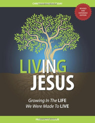 Living IN Jesus: Growing In The Life We Were Made To Live
