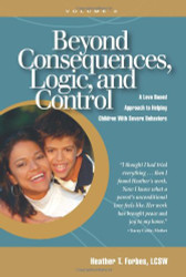 Beyond Consequences Logic and Control Vol. 2
