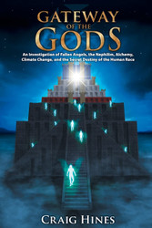 Gateway of the Gods: An Investigation of Fallen Angels the Nephilim