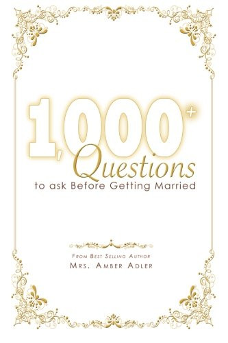 1 000+ Questions to Ask Before Getting Married