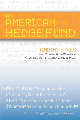 An American Hedge Fund: How I Made $2 Million as a Stock Operator &