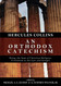 An Orthodox Catechism An Orthodox Catechism
