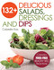 132+ Delicious Salads Dressings And Dips: 132+ Delicious Salads Dressings And Dips: