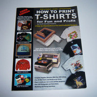 How to Print T-Shirts for Fun and Profit!
