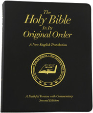The Holy Bible in Its Original Order - A Faithful Version with