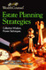 Estate Planning Strategies: Collective Wisdom Proven Techniques