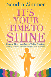 It's Your Time to Shine
