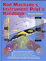 Rod Machado's Instrument Pilot's Handbook by Rod Machado