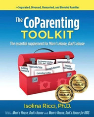 The CoParenting Toolkit: The Essential Supplement for Mom's House