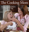 The Cooking Mom