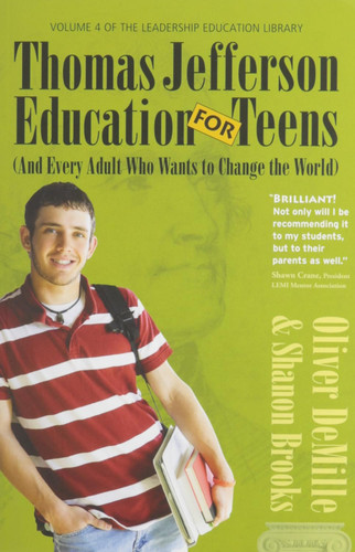 Thomas Jefferson Education for Teens and Every Adult Who Wants to