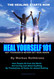 Heal Yourself 101: Get Younger & Never Get Sick Again by Markus