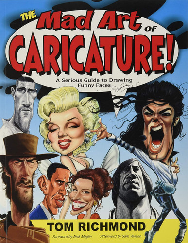 The Mad Art of Caricature!