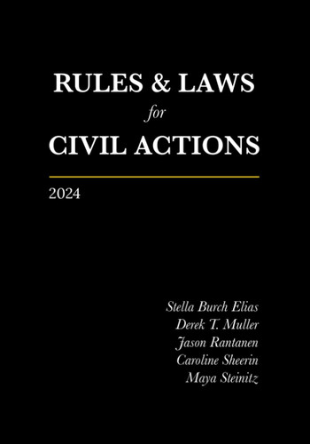 Rules and Laws for Civil Actions: 2024 Rules and Laws for Civil Actions: 2024