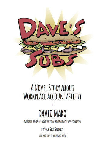 Dave's Subs: A Novel Story About Workplace Accountability