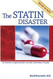The Statin Disaster