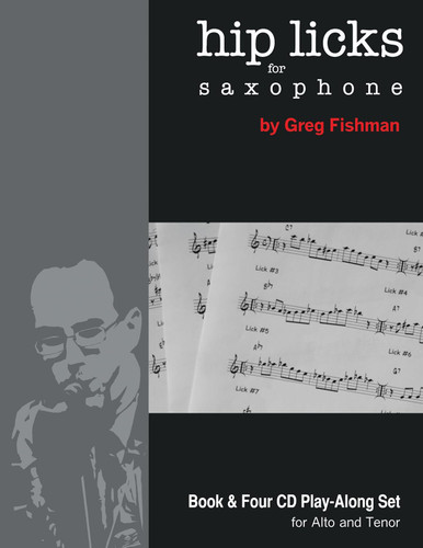 Hip Licks for Saxophone