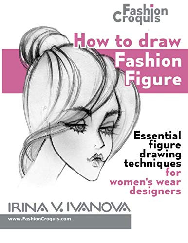 How to draw fashion figure: Essential figure drawing techniques for