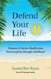 Defend Your Life II: Vitamin D: Better Health from Preconception