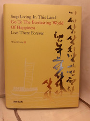 Stop Living In This Land Go To The Everlasting World Of Happiness