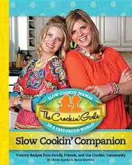 The Crockin' Girls Slow Cookin' Companion