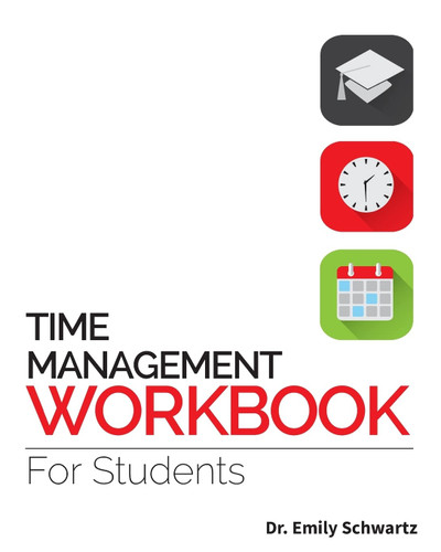 Time Management Workbook for Students