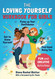 The Loving Yourself Workbook for Girls
