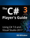 The C# Player's Guide