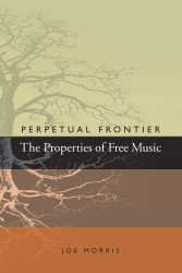 Perpetual Frontier / The Properties of Free Music