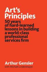 Art's Principles: 50 years of hard-learned lessons in building a