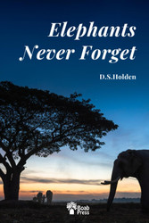 Elephants Never Forget