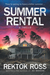 Summer Rental: A Gripping Psychological Thriller