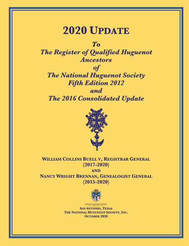 2020 UPDATE To The Register of Qualified Huguenot Ancestors of The