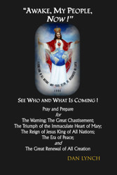 Awake My People NOW!: See Who and What is Coming!
