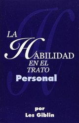 La Habilidad En El Trato Personal (Spanish Version)