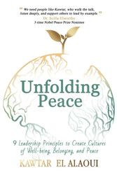 Unfolding Peace: 9 Leadership Principles to Create Cultures of