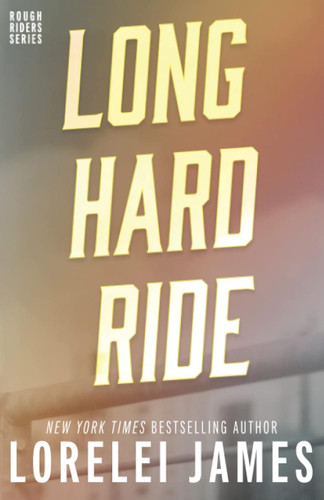 Long Hard Ride (Rough Riders)
