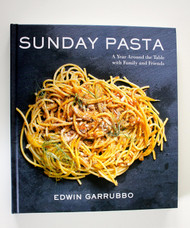 Sunday Pasta - A Year Around the Table with Family and Friends