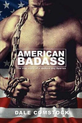 American Badass: The true story of a modern day Spartan
