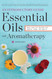 Essential Oils & Aromatherapy An Introductory Guide
